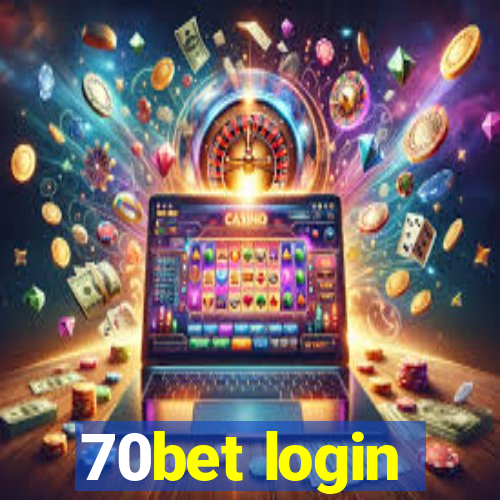 70bet login